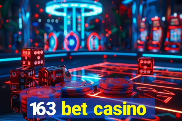 163 bet casino